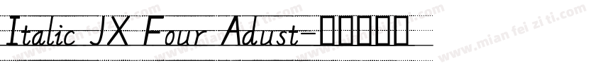 Italic JX Four Adust字体转换